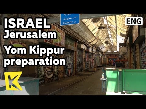 【K】Israel Travel-Jerusalem[이스라엘 여행-예루살렘]대 속죄일 명절 준비/Mahane Yehuda Market/Yom Kippur/Rabbi